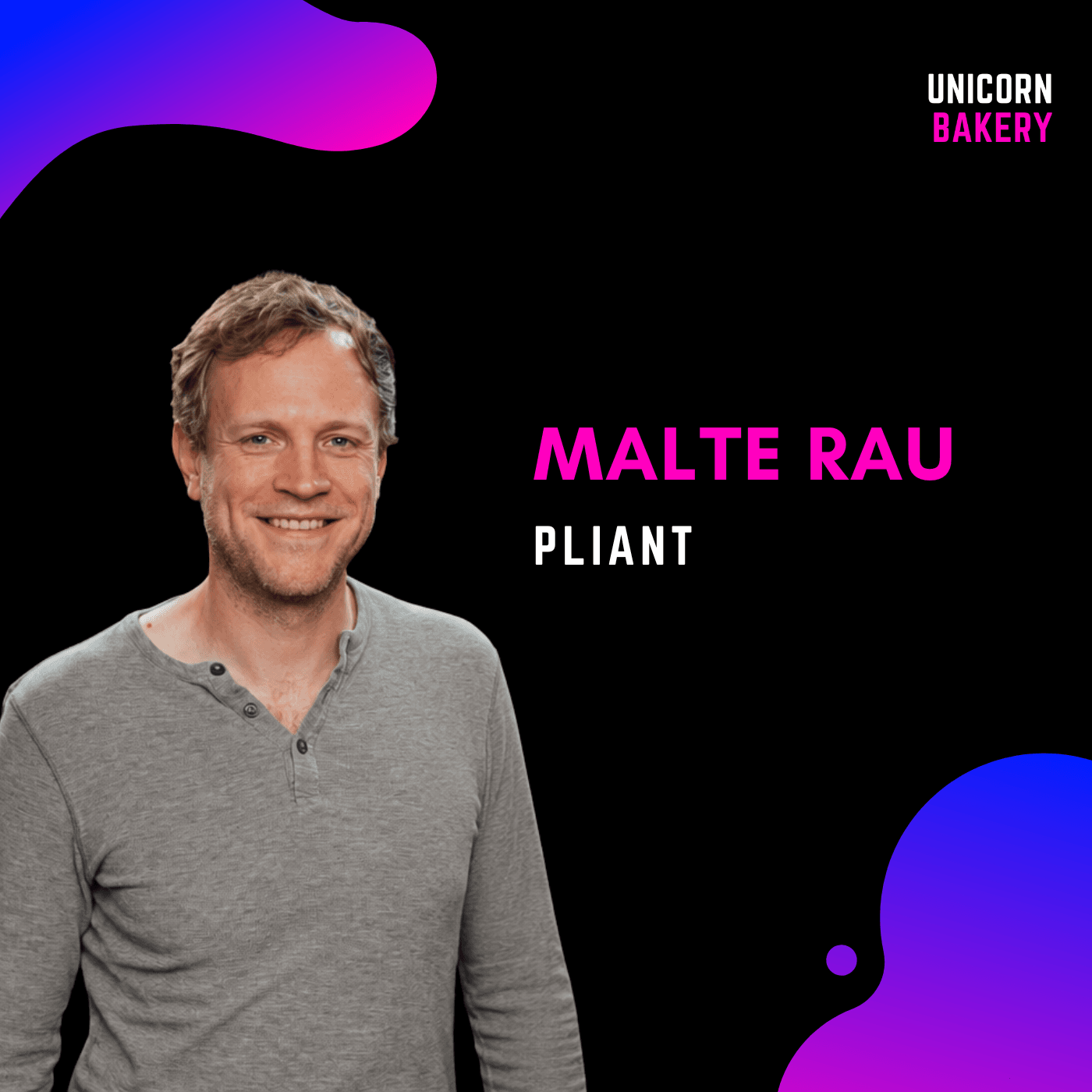 100 Millionen ARR in 6 Jahren – fast ohne Marketing: Das Pliant-Playbook (Malte Rau)